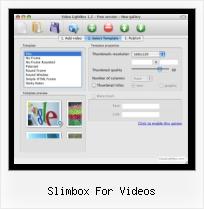 thick box video slimbox for videos